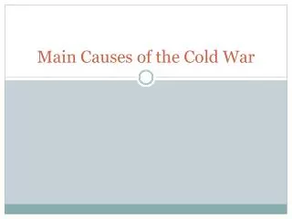 Main Causes of the Cold War