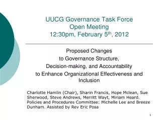 UUCG Governance Task Force Open Meeting 12:30pm, February 5 th , 2012