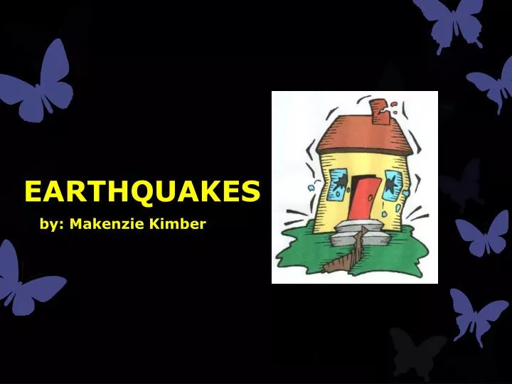 earthquakes