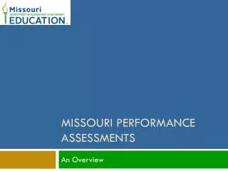 Missouri Performance Assessments