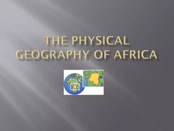 the physical geography of africa