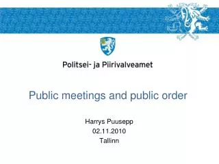 Public meetings and public order