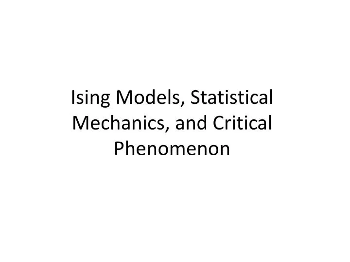 ising models statistical mechanics and critical phenomenon