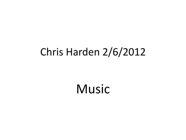 chris harden 2 6 2012