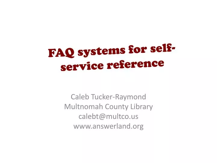 faq systems for self service reference
