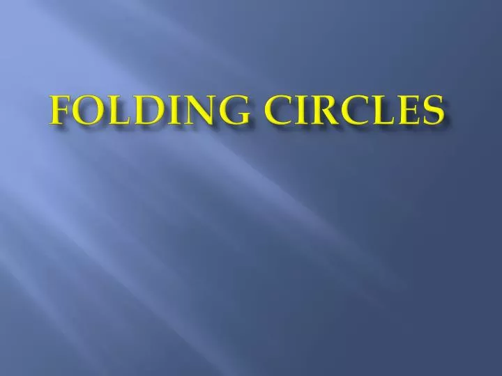 folding circles