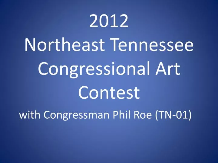 2012 northeast tennessee congressional art contest