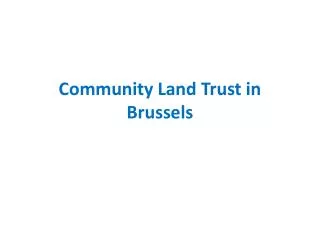 Community Land T rust in Brussels
