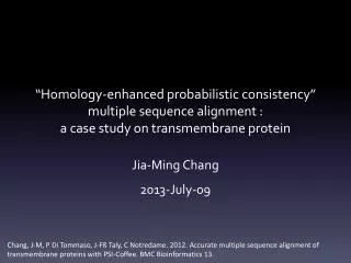 Jia-Ming Chang 2013-July-09