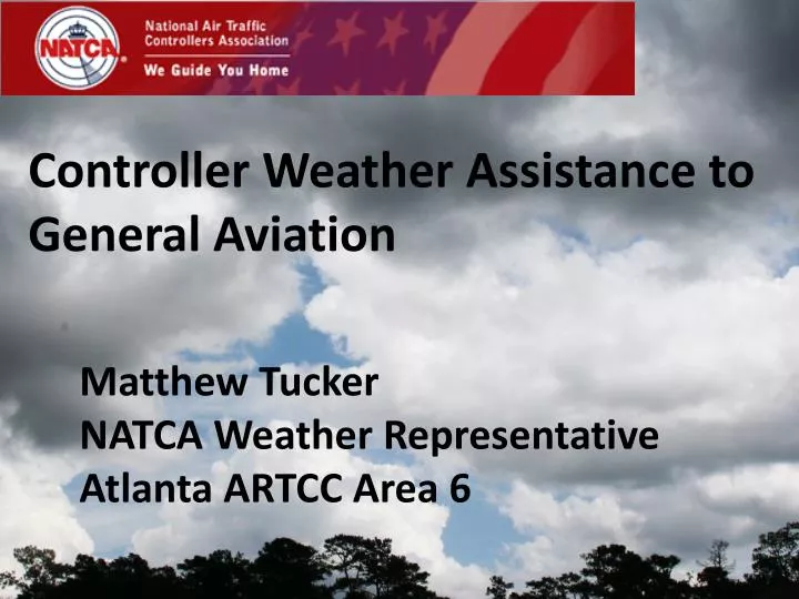 matthew tucker natca weather representative atlanta artcc area 6