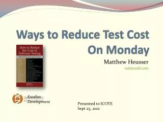 Ways to Reduce Test Cost On Monday