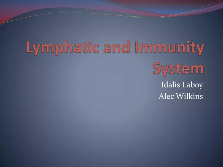 lymphatic and immunity system