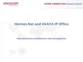 Hermes.Net and AVAYA IP Office