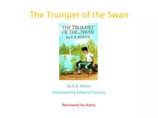 The Trumpet of the Swan