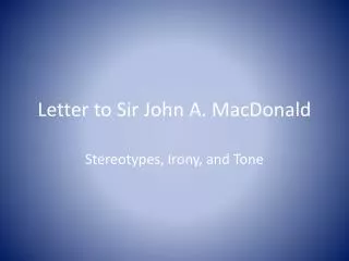 Letter to Sir John A. MacDonald