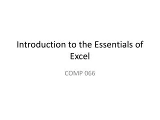 Introduction to the Essentials of Excel