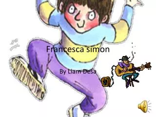 Francesca simon