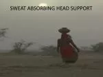 SWEAT ABSORBING HEAD SUPPORT - slide 1