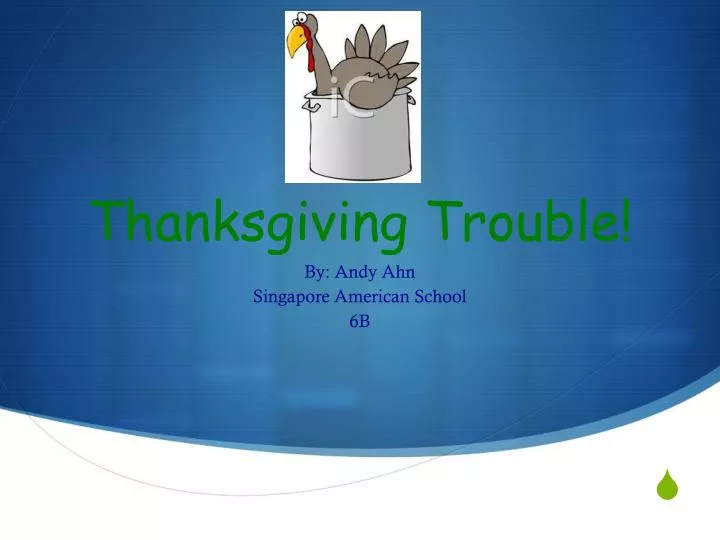 thanksgiving trouble