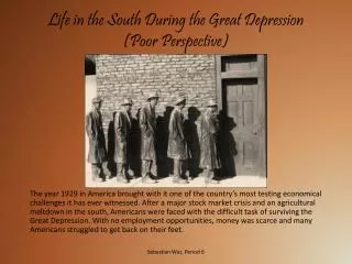 Life in the South During the Great Depression (Poor Perspective)