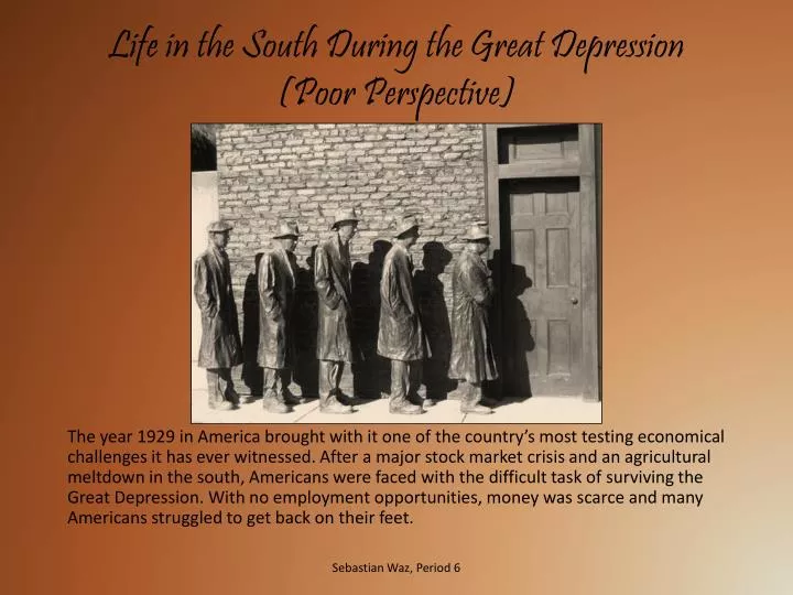 life in the south during the great depression poor perspective