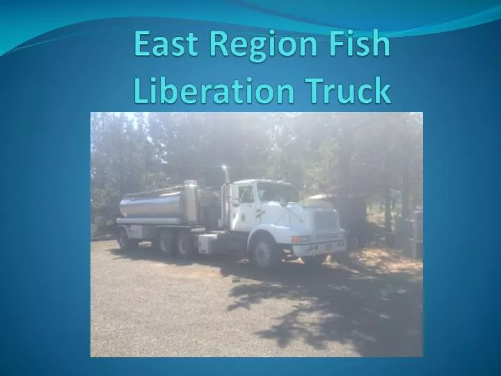 east region fish liberation truck