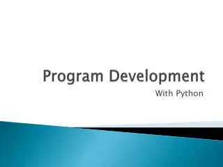 Program Development