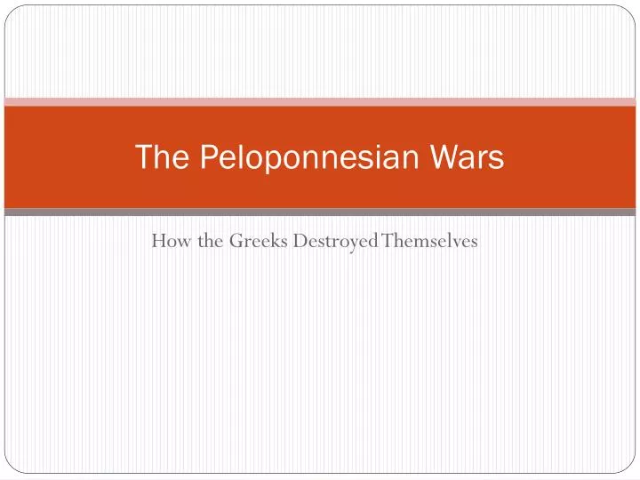 the peloponnesian wars