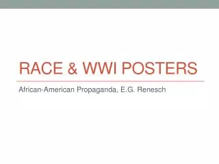 Race &amp; WWI Posters