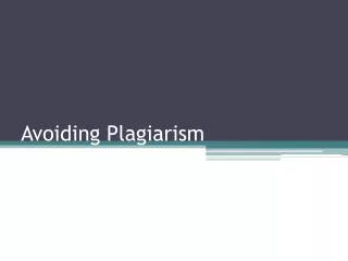 Avoiding Plagiarism