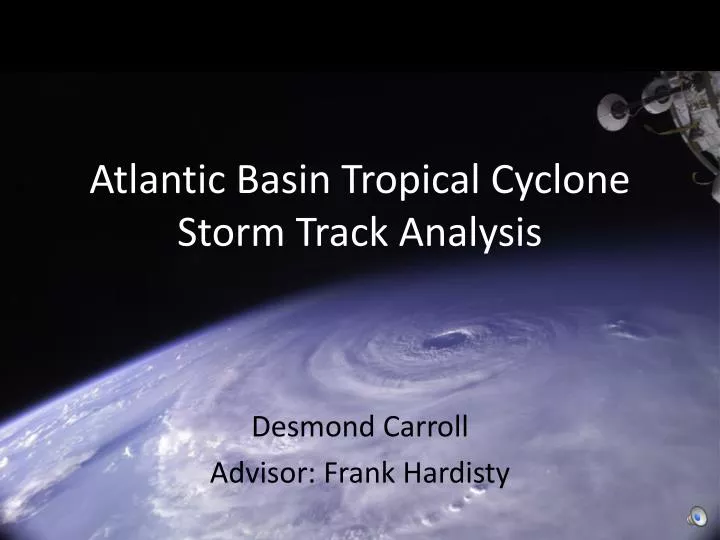 atlantic basin tropical c yclone s torm t rack a nalysis