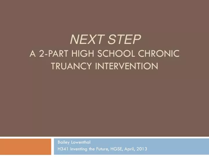 next step a 2 part high school chronic truancy intervention