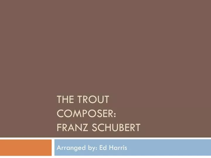 the trout composer franz schubert