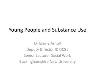 Young People and Substance Use