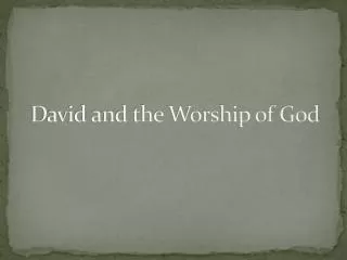 David and the Worship of God