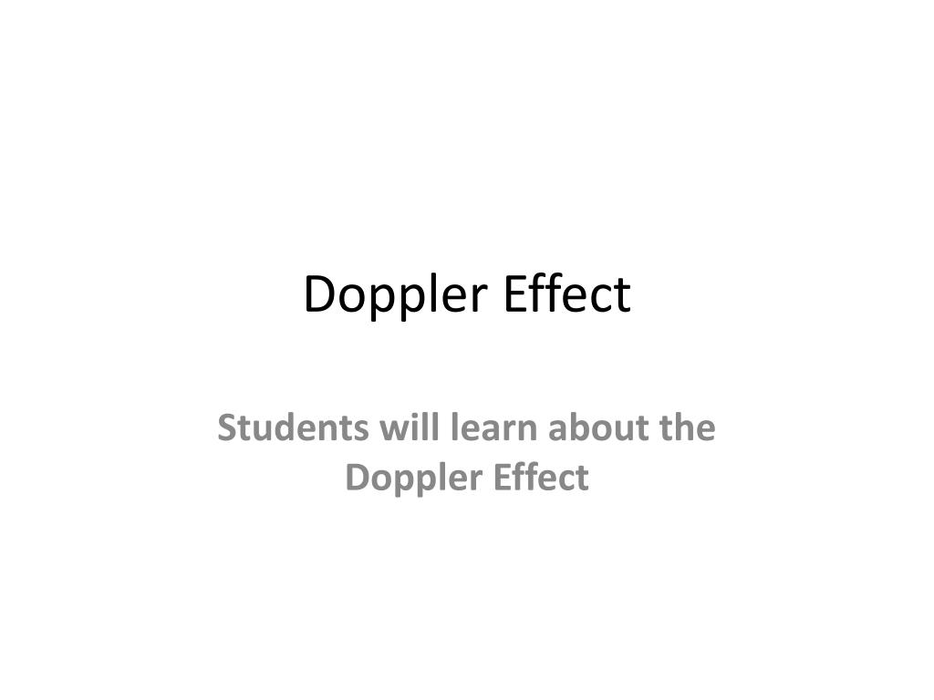 PPT - Doppler Effect PowerPoint Presentation, free download - ID:2480692