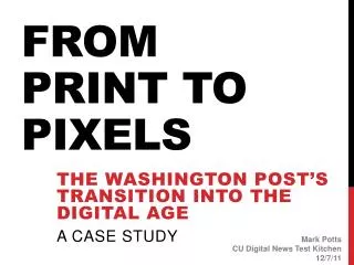 From Print to pixels