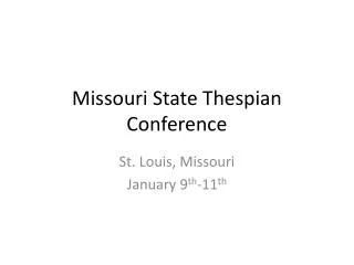 Missouri State Thespian Conference