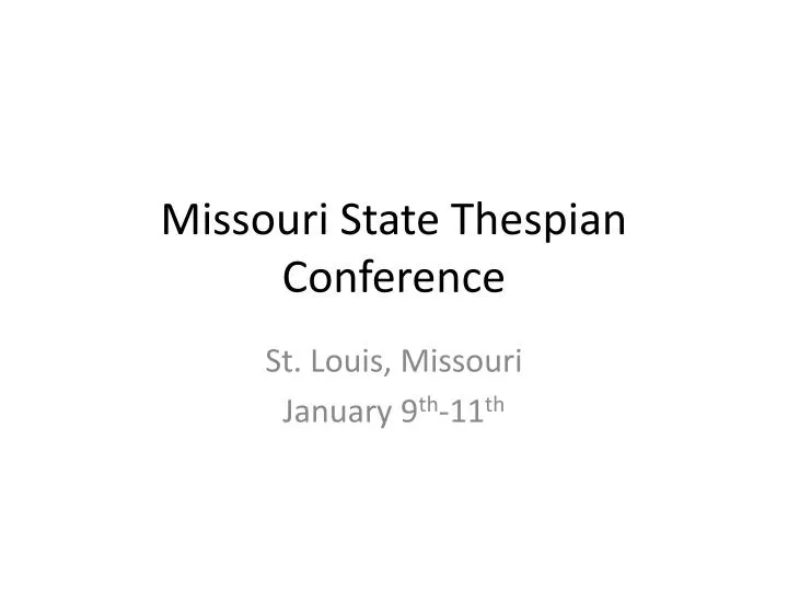 missouri state thespian conference