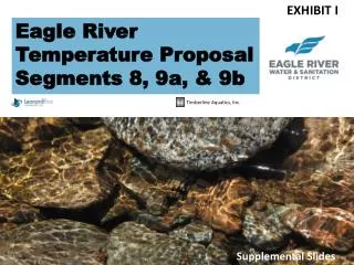Eagle River Temperature Proposal Segments 8, 9a, &amp; 9b