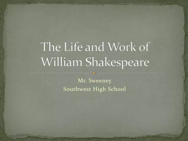 the life and work of william shakespeare
