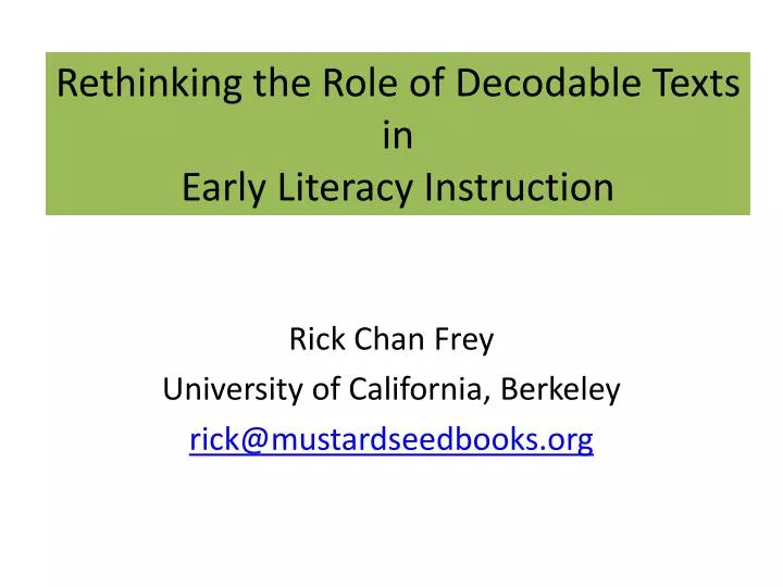 rethinking the role of decodable texts in early literacy instruction
