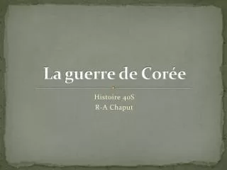 la guerre de cor e