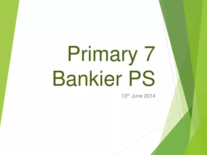 primary 7 bankier ps