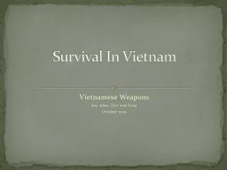 Survival In Vietnam