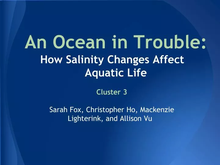 an ocean in trouble how salinity changes affect aquatic life