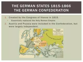 The German States 1815-1866 The German Confederation
