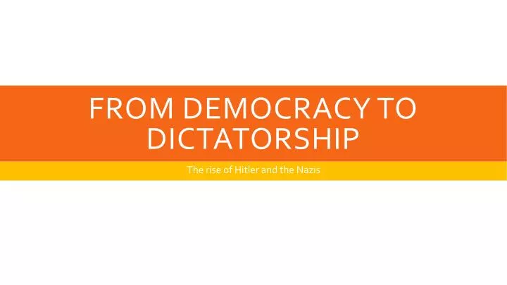 from democracy to dictatorship