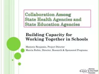 Collaboration Among State Health Agencies and State Education Agencies