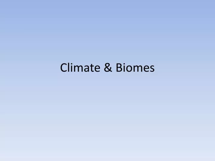 climate biomes